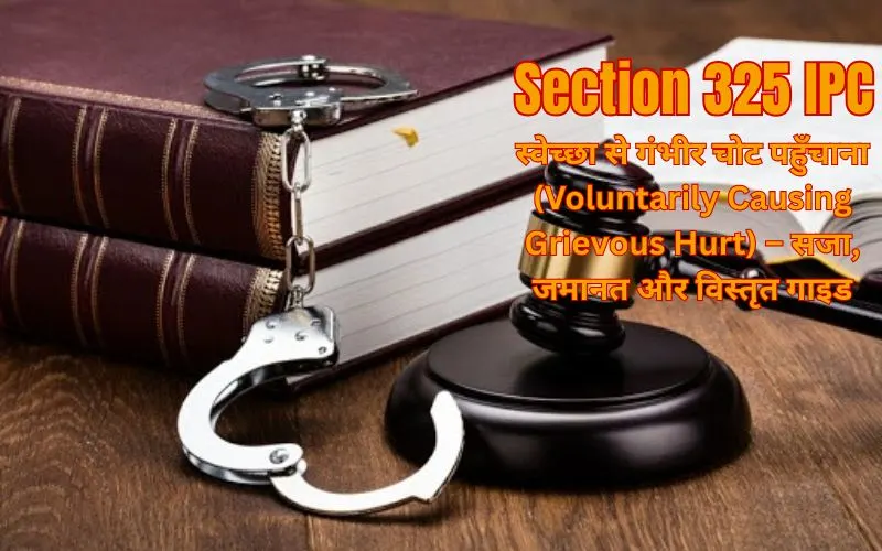 Section 325 IPC